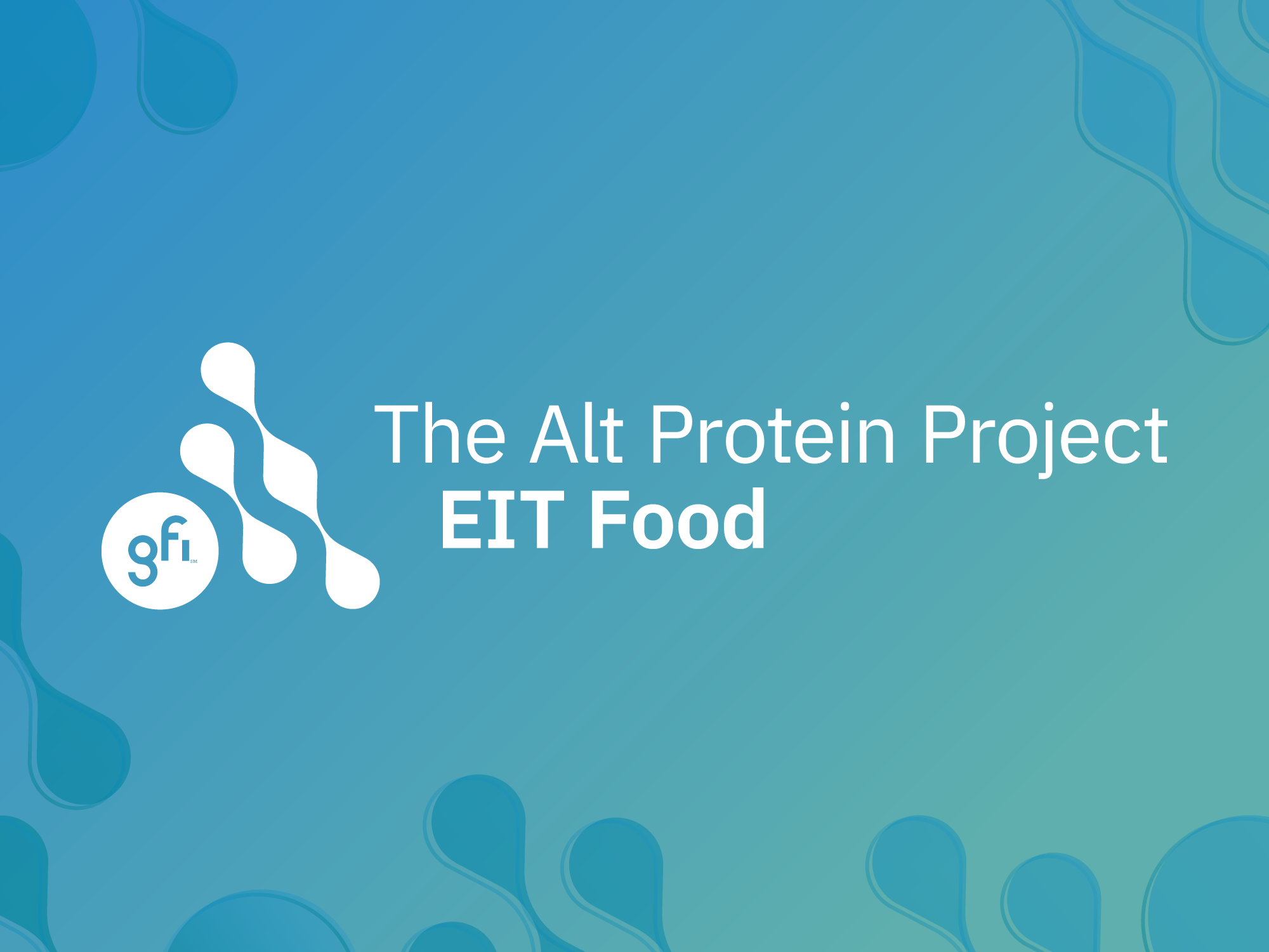 The Alt Protein Project At Eit Food The Good Food Institute