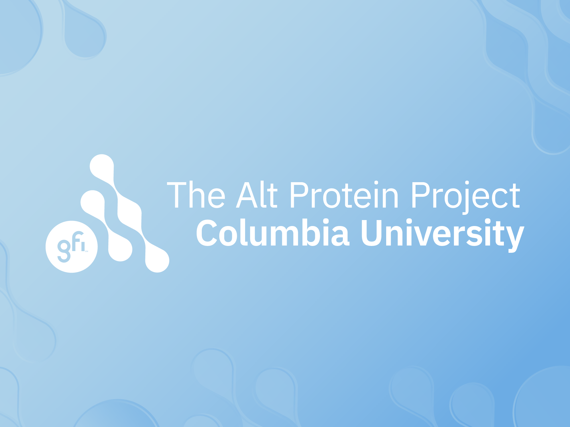 The Columbia Alt Protein Project - The Good Food Institute