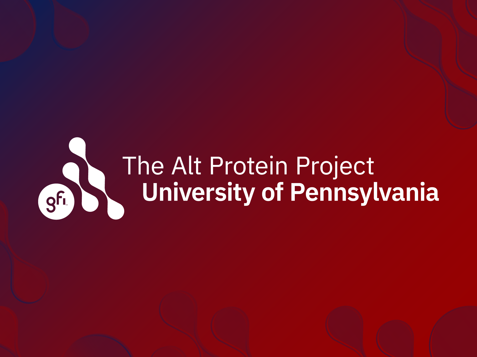 The UPenn Alt Protein Project The Good Food Institute